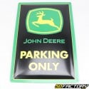 Plaque décorative John Deere Parking Only 40x60 cm